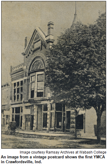 An image from a vintage postcard shows the first YMCA in Crawfordsville, Ind. Image courtesy of the Ramsay Archives at Wabash College, Crawfordsville, Indiana.